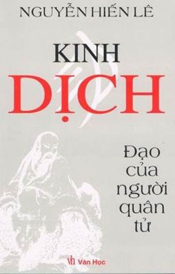 Kinh Dịch - Đạo Của Người Quân Tử - Nguyễn Hiến Lê