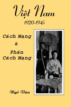 Việt Nam 1920-1945: Cách mạng và Phản cách mạng - Ngô Văn