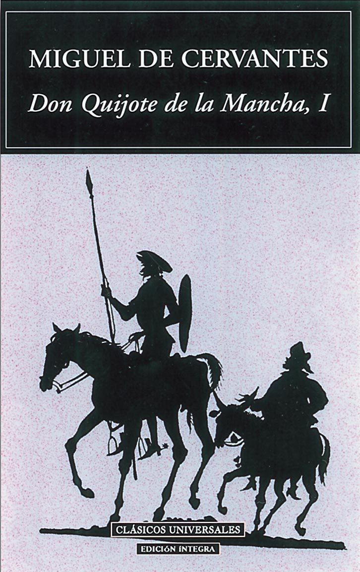 Don Quixote - Miguel de Cervantes Saavedra