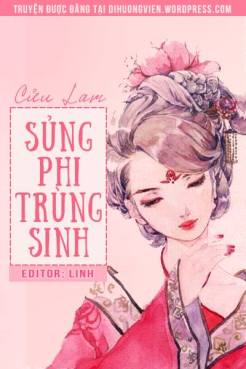 Trọng Sinh Sủng Phi - Cửu Lam