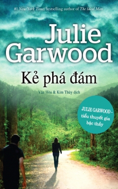 Kẻ Phá Đám - Julie Garwood