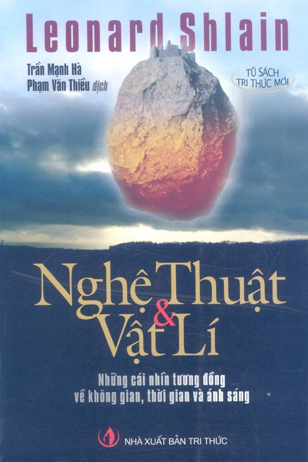 Nghệ Thuật Và Vật Lý - Leonard Shlain