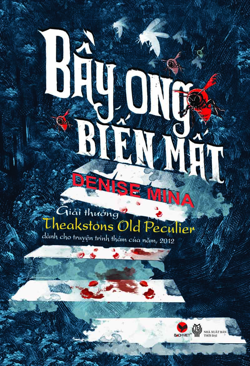 Alex Morrow Tập 2: Bầy Ong Biến Mất - Denise Mina