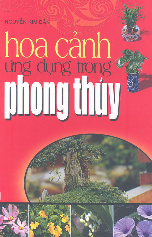 Hoa Cảnh ứng Dụng Trong Phong Thủy