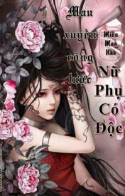 Mau Xuyên Công Lược: Nữ Phụ Có Độc - Miêu Mao Nho