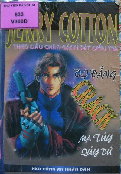 Vị Đắng Crack & Ma Túy Quỷ Dữ - Jerry Cotton