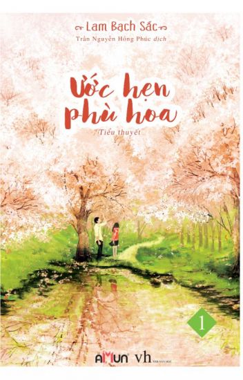 Ước Hẹn Phù Hoa - Lam Bạch Sắc