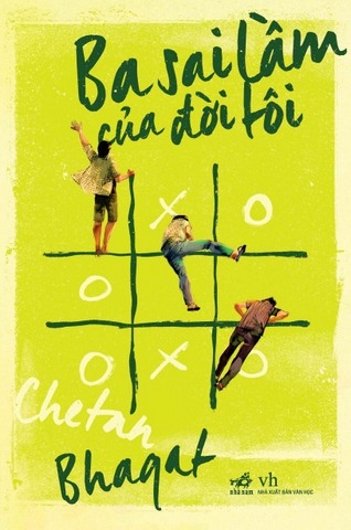 Ba Sai Lầm Của Đời Tôi - Chetan Bhagat