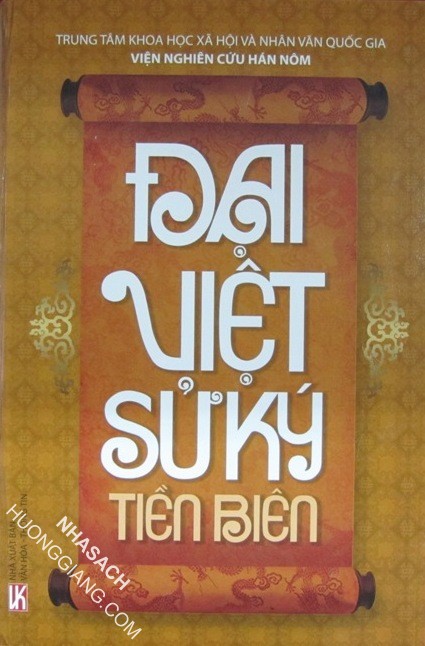 Đại Việt Sử Ký Tiền Biên - Ngô Thì Nhậm & Ngô Thì Sĩ