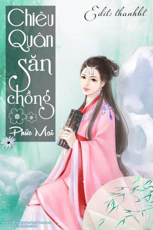 Chiêu Quân Săn Chồng - Phức Mai