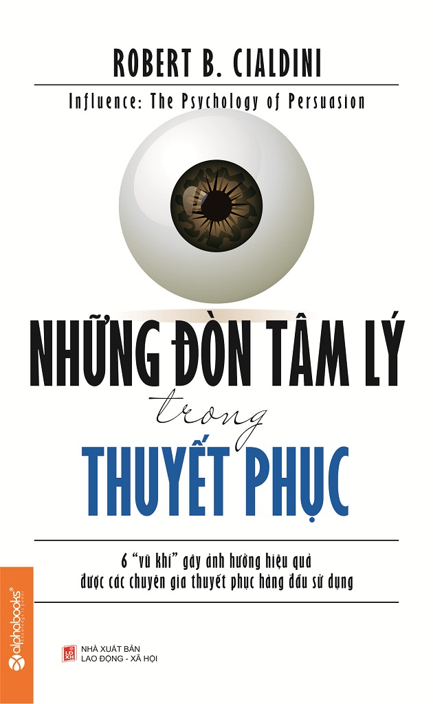 Những Đòn Tâm Lý Trong Thuyết Phục - Robert B. Cialdini