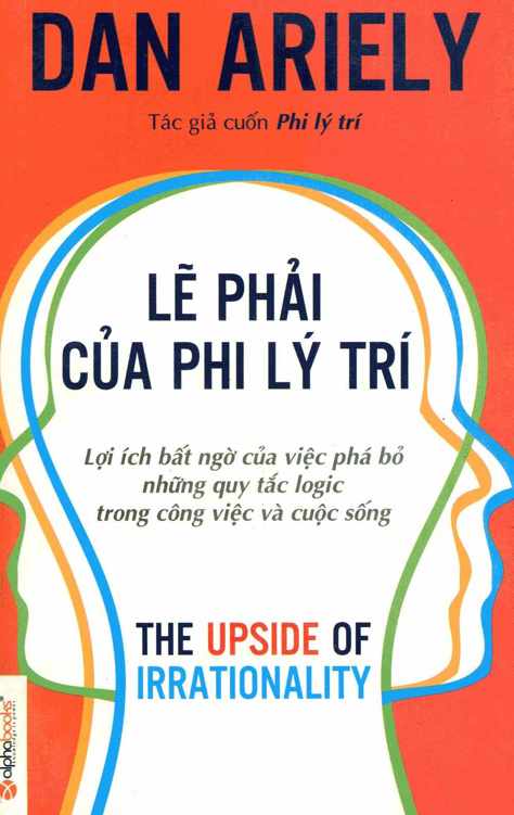 Lẽ Phải Của Phi Lý Trí - Dan Ariely