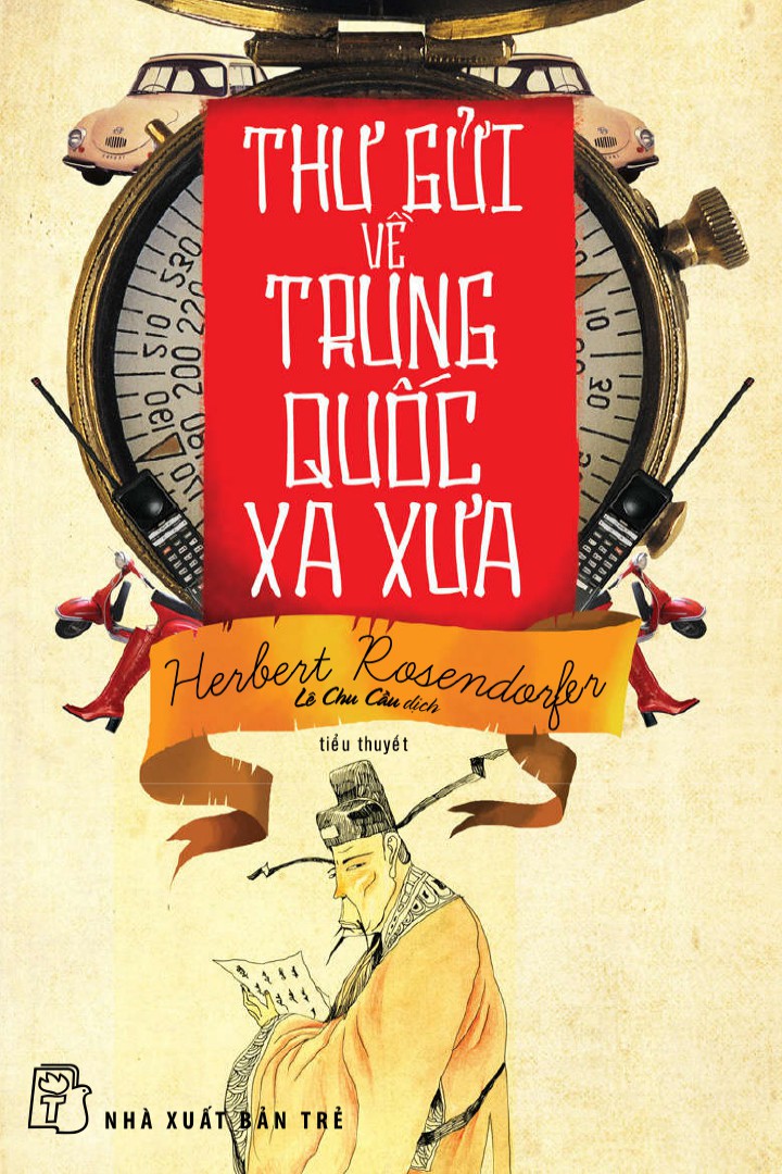 Thư Gửi Về Trung Quốc Xa Xưa - Herbert Rosendorfer