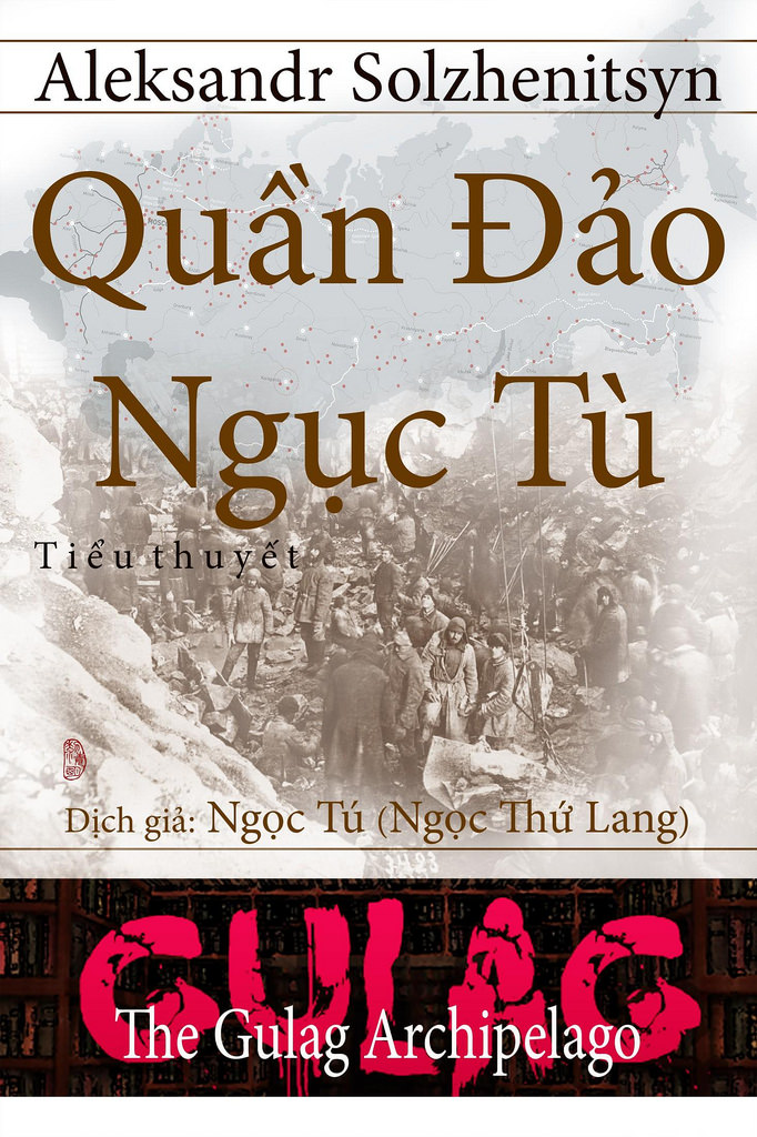 Quần Đảo Ngục Tù - Aleksandr Isayevich Solzhenitsyn