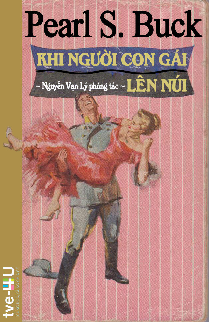 Khi Người Con Gái Lên Núi - Pearl S. Buck