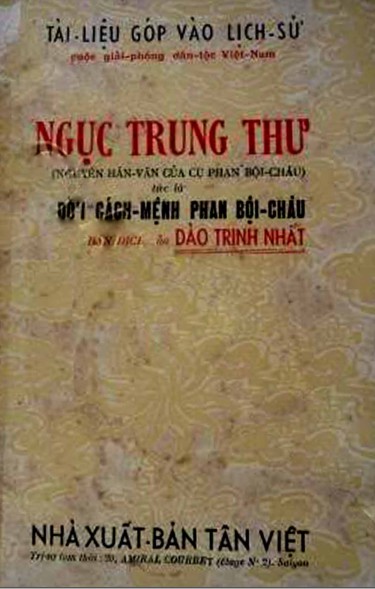 Ngục Trung Thư - Đời Cách Mệnh Phan Bội Châu - Đào Trinh Nhất