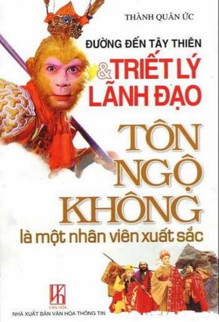 Tây Du Ký @ v2.0 Đường Đến Tây Thiên và Triết Lý Lãnh Đạo