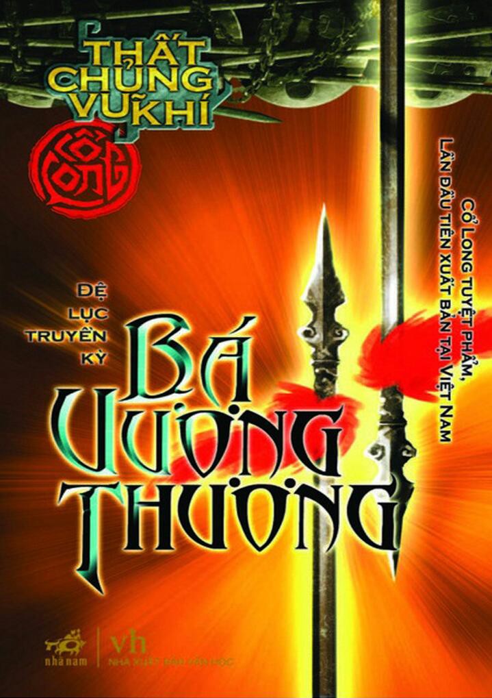 Thất Chủng Vũ Khí 6: Bá Vương Thương - Cổ Long