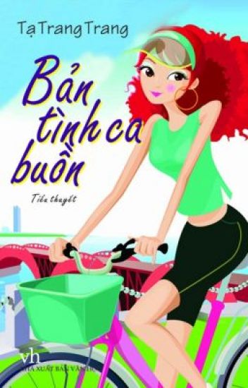 Bản Tình Ca Buồn - Tạ Trang Trang