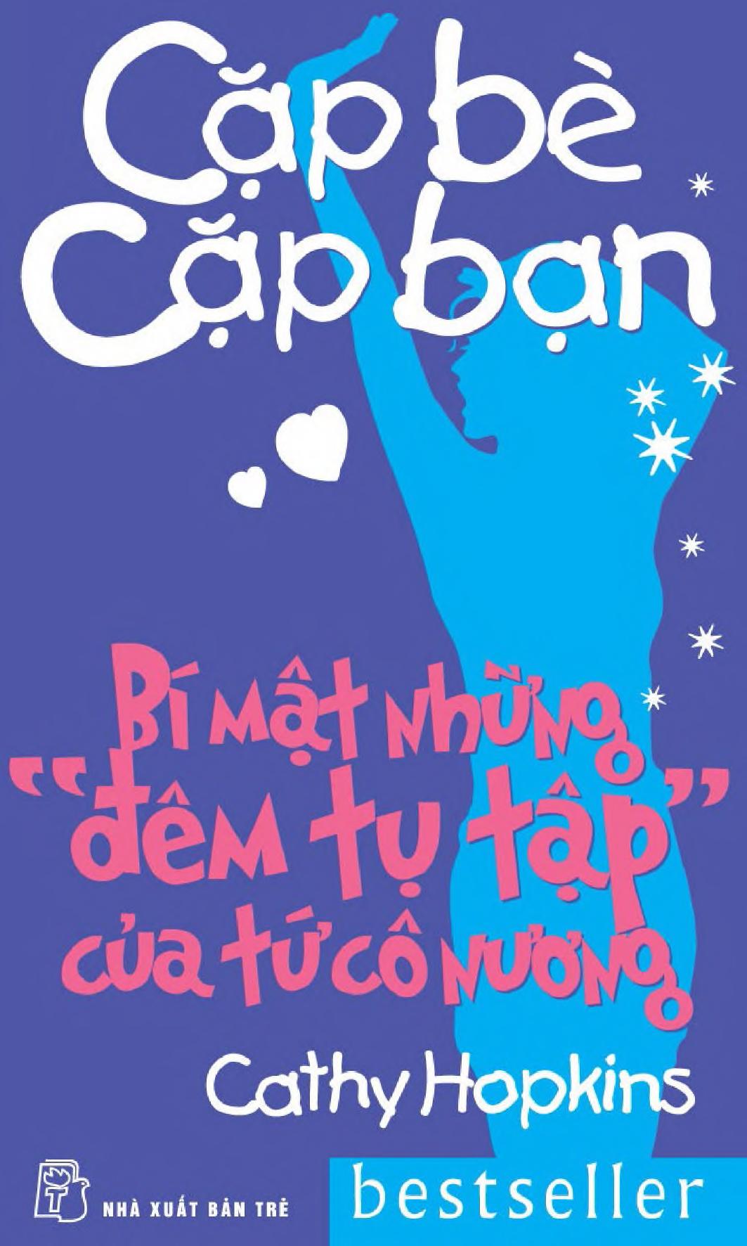 Cặp Bè Cặp Bạn Tập 9: Bí Mật Những Đêm Tụ Tập Của Tứ Cô Nương - Cathy Hopkins