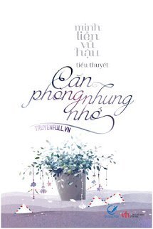 Căn Phòng Nhung Nhớ - Minh Tiền Vũ Hậu