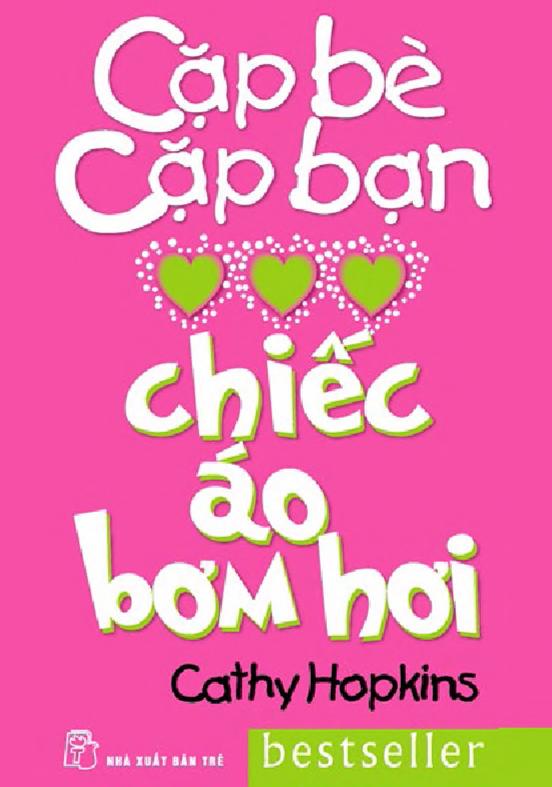 Cặp Bè Cặp Bạn Tập 7: Chiếc Áo Bơm Hơi - Cathy Hopkins