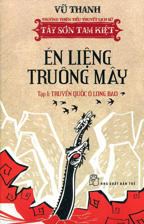 Én Liệng Truông Mây Tập 1: Truyền Quốc Ô Long Đao - Vũ Thanh