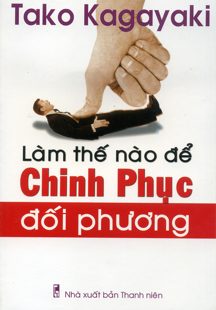 Làm Thế Nào Để Chinh Phục Đối Phương - Tako Kagayaki