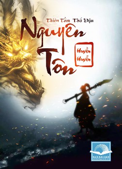 Nguyên Tôn - Thiên Tàm Thổ Đậu