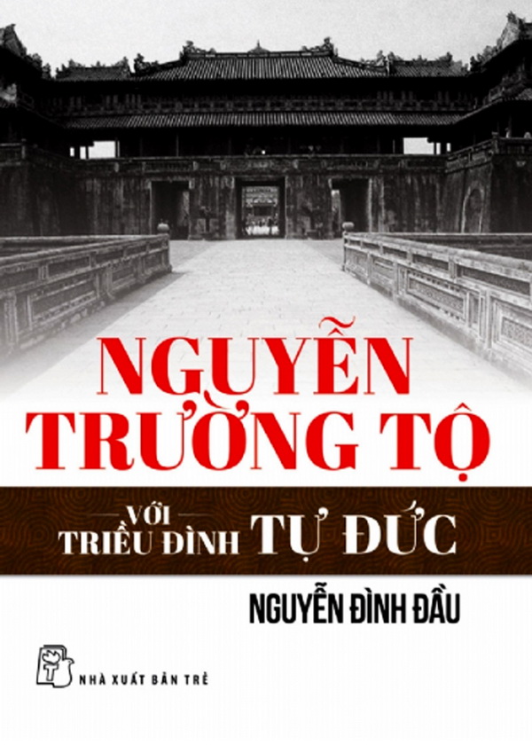 Nguyễn Trường Tộ Với Triều Đình Tự Đức - Nguyễn Đình Đầu