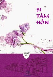 Si Tâm Hồn - Bồng Vũ