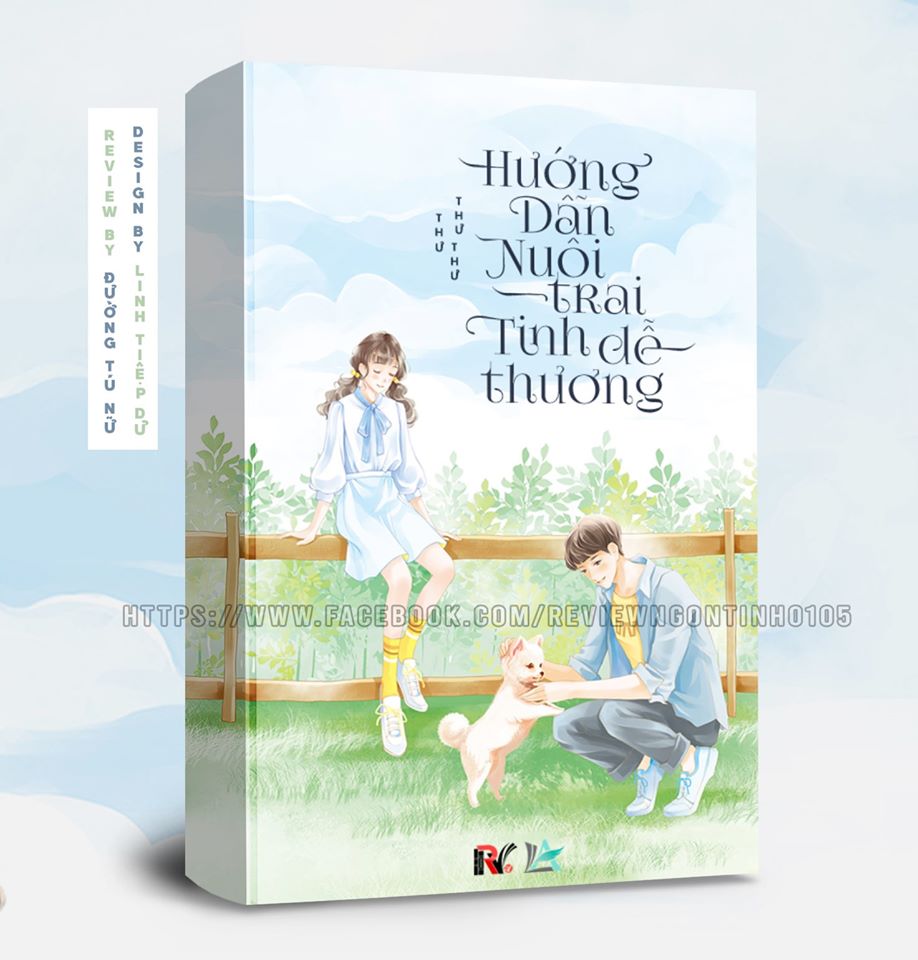 Hướng Dẫn Nuôi Trai Tinh Dễ Thương - Tác giả: Thư Thư Thư