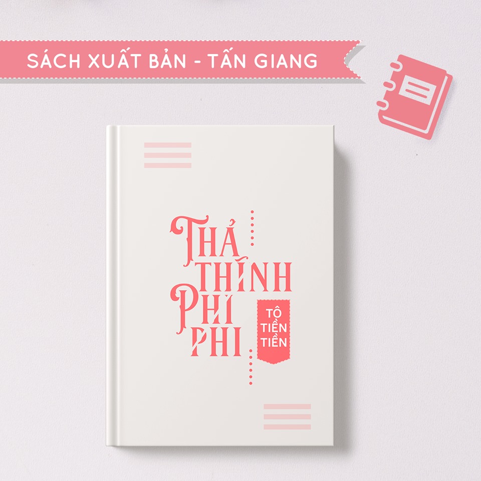 Thả Thính Phi Phi - Tác giả: Tô Tiền Tiền