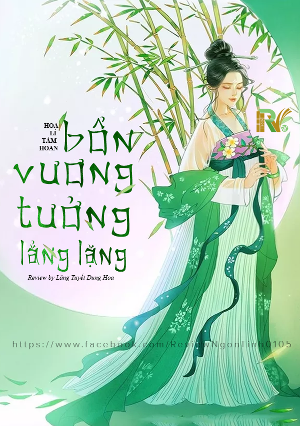 Bổn Vương Tưởng Lẳng Lặng - Tác giả: Hoa Lí Tầm Hoan