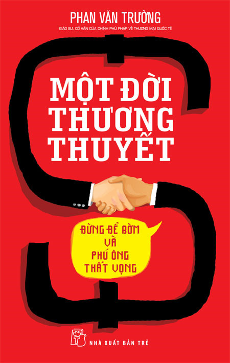 Một đời thương thuyết - Sách của Giáo sư Phan Văn Trường