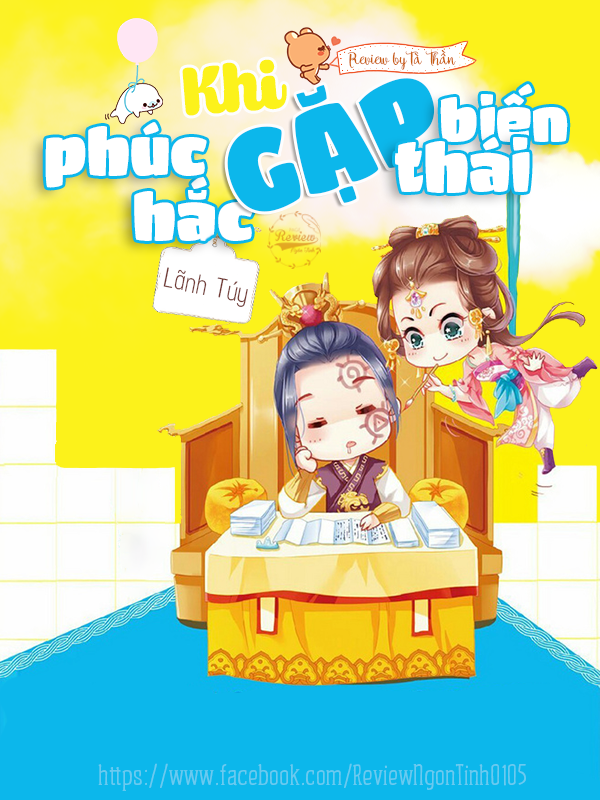 Khi Phúc Hắc Gặp Biến Thái - Tác giả: Lãnh Tuý