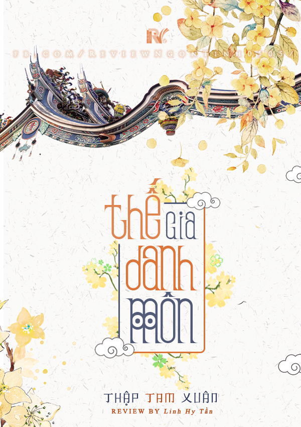 Thế Gia Danh Môn - Tác giả: Thập Tam Xuân