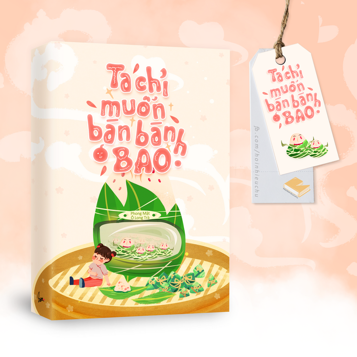 Ta Chỉ Muốn Bán Bánh Bao - Tác giả: Phong Mật Ô Long Trà