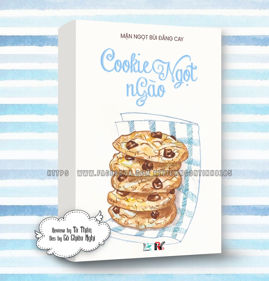 Cookie Ngọt Ngào - Tác giả: Mặn Ngọt Bùi Đắng Cay (Toàn Điềm Khổ Lạt Hàm Liễu)