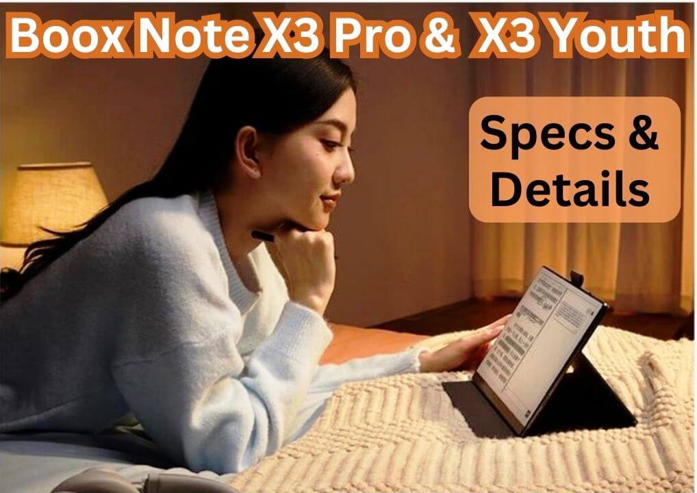 Onyx Boox Note X3 Pro và Note X3 Youth Edition: Đánh giá chi tiết và so sánh