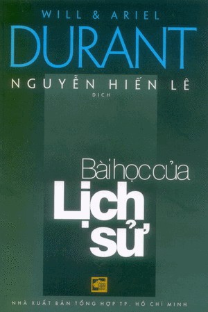 Bài Học Của Lịch Sử - Will Durant & Ariel Durant