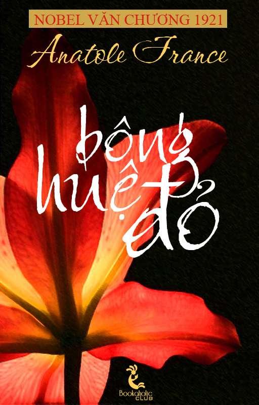 Bông Huệ Đỏ - Anatole France