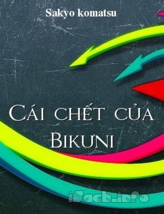 Cái Chết Của Bikưni - Sakyo Komatsu