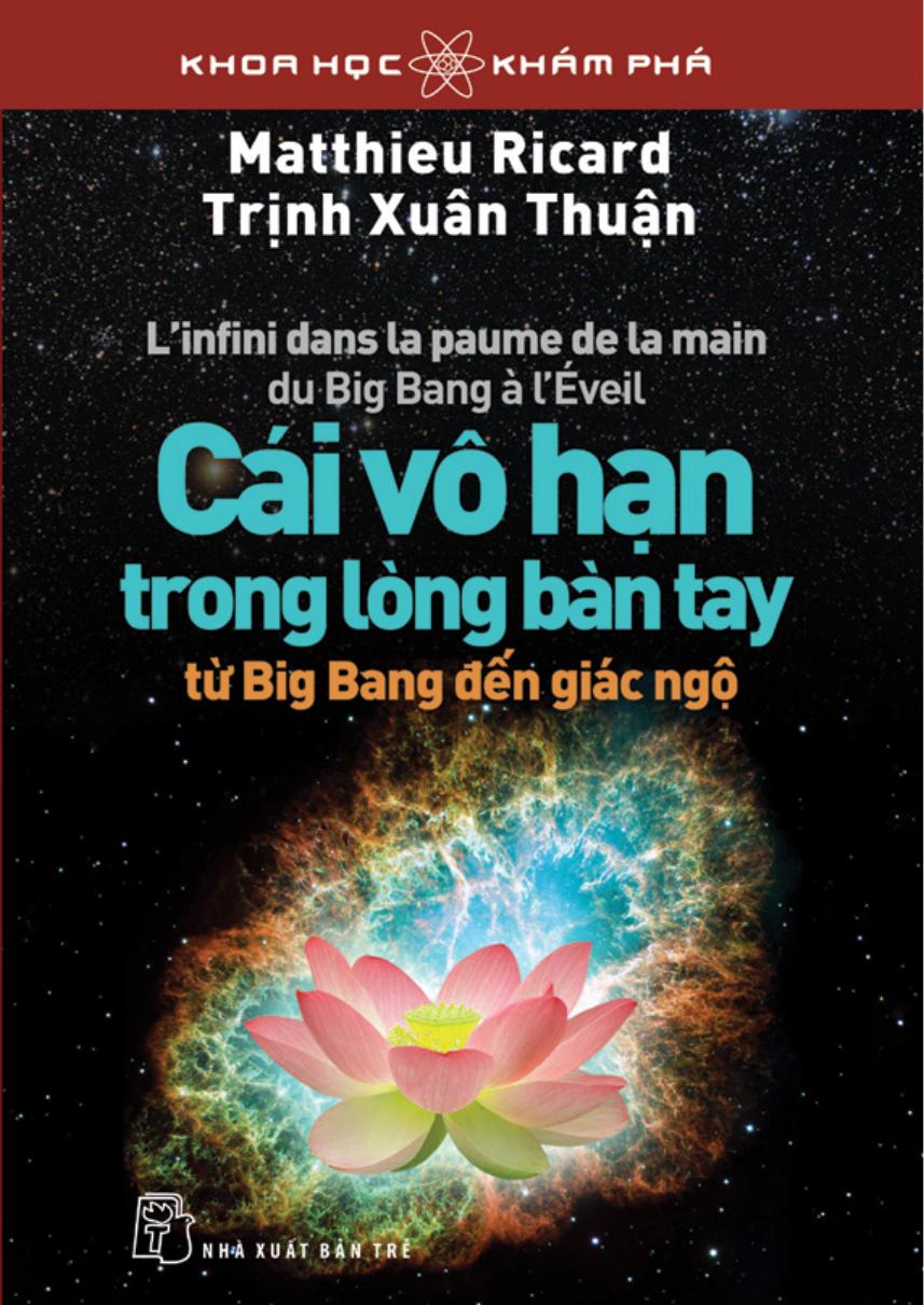 Cái Vô Hạn Trong Lòng Bàn Tay - Trịnh Xuân Thuận & Matthieu Ricard