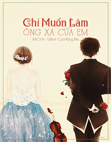 Chỉ Muốn Làm Ông Xã Của Em - Kim Tinh