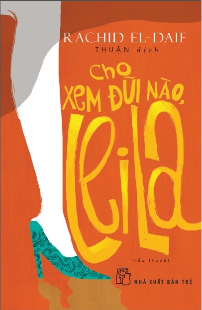 Cho Xem Đùi Nào, Leila - Rachid El-Daif