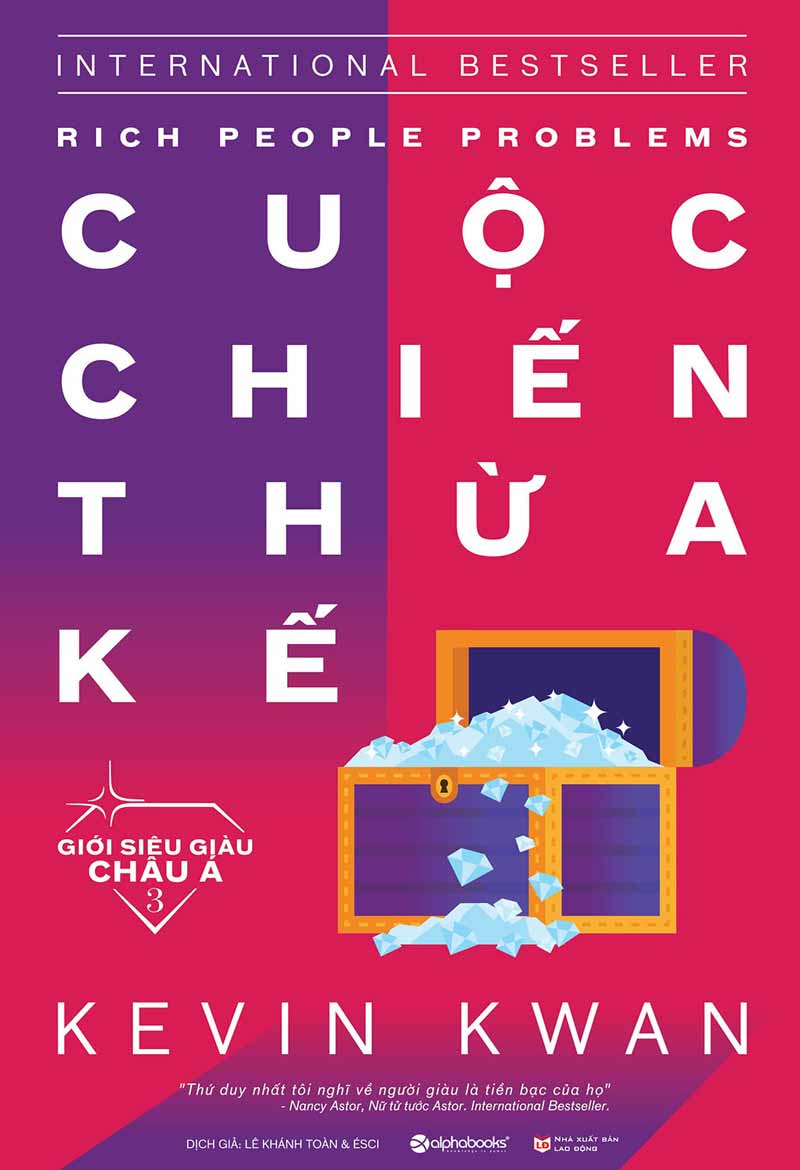 Cuộc Chiến Thừa Kế - Kevin Kwan