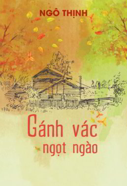 Gánh Vác Ngọt Ngào - Ngô Thịnh