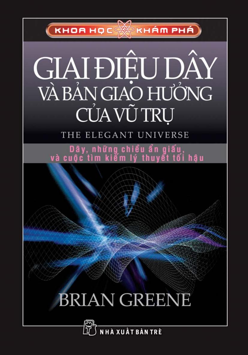 Giai Điệu Dây Và Bản Giao Hưởng Của Vũ Trụ - Brian Greene