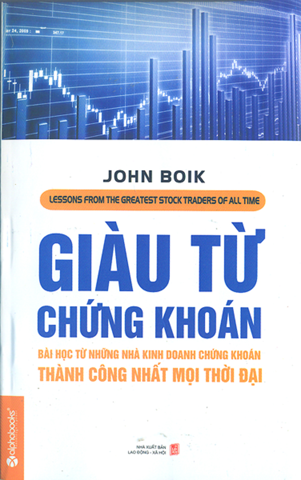 Giàu Từ Chứng Khoán - John Boik